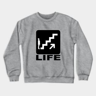 Life is not for the weak Crewneck Sweatshirt